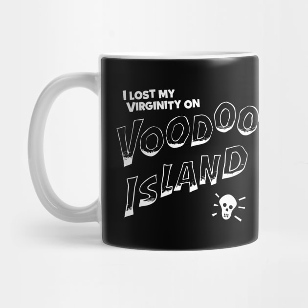 I Lost My Virginity on Voodoo Island by UnlovelyFrankenstein